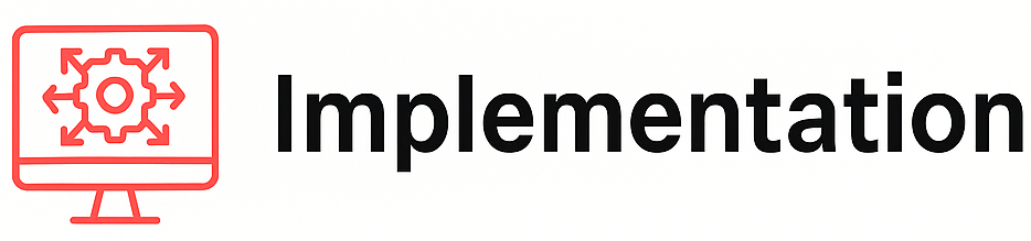 Implementation & Upgrades